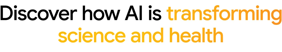 文字『探索 AI 如何变革科学与健康领域』