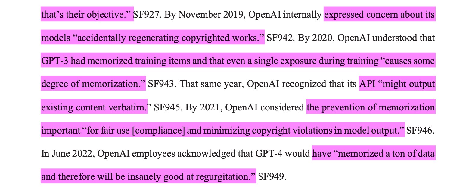 同年，OpenAI 意识到其 API “可能会逐字输出已有内容。” SF945。到 2021 年，OpenAI 认为防止记忆对于“符合合理使用原则 [合规] 以及减少模型输出中的版权侵犯”很重要。SF946。2022 年 6 月，OpenAI 员工承认，GPT-4 将“记忆了大量数据，因此会疯狂擅长复述。” 